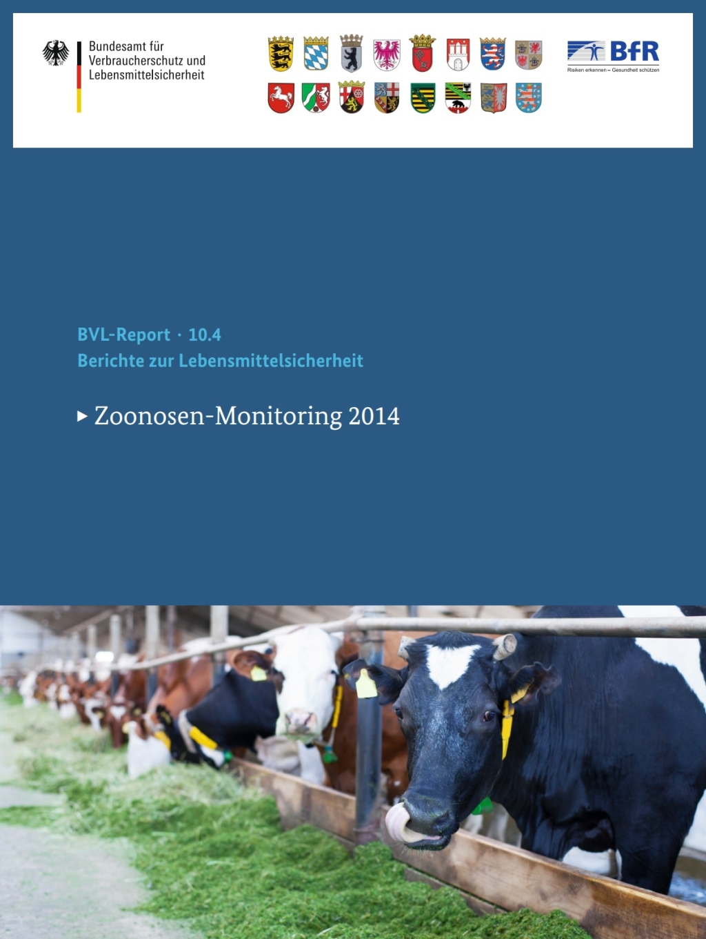 Berichte zur Lebensmittelsicherheit 2014 Zoonosen-Monitoring 2014 1st Edition