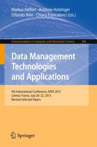 صورة الغلاف: Data Management Technologies and Applications 9783319301617