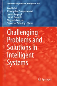 表紙画像: Challenging Problems and Solutions in Intelligent Systems 9783319301648