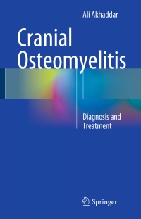 表紙画像: Cranial Osteomyelitis 9783319302669