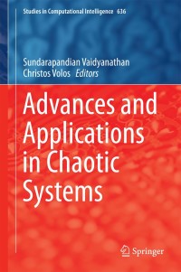 Titelbild: Advances and Applications in Chaotic Systems 9783319302782