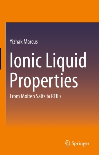 Cover image: Ionic Liquid Properties 9783319303116