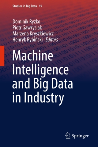 Cover image: Machine Intelligence and Big Data in Industry 9783319303147