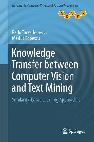 Cover image: Knowledge Transfer between Computer Vision and Text Mining 9783319303659