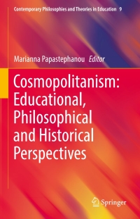 Imagen de portada: Cosmopolitanism: Educational, Philosophical and Historical Perspectives 9783319304281