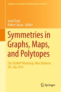 Omslagafbeelding: Symmetries in Graphs, Maps, and Polytopes 9783319304496