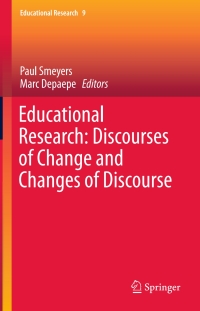 Cover image: Educational Research: Discourses of Change and Changes of Discourse 9783319304557