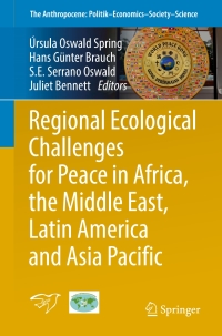 Titelbild: Regional Ecological Challenges for Peace in Africa, the Middle East, Latin America and Asia Pacific 9783319305592