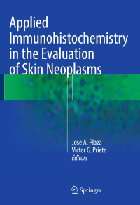 Omslagafbeelding: Applied Immunohistochemistry in the Evaluation of Skin Neoplasms 9783319305882