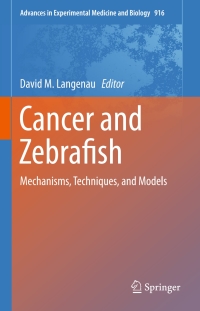 Cover image: Cancer and Zebrafish 9783319306520