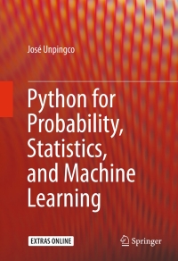 Cover image: Python for Probability, Statistics, and Machine Learning 9783319307152