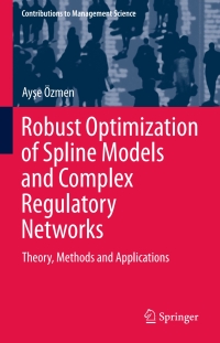 Cover image: Robust Optimization of Spline Models and Complex Regulatory Networks 9783319307992