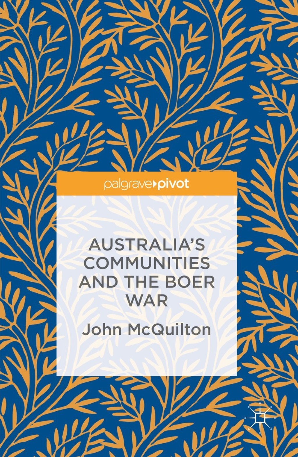 Australia’s Communities and the Boer War