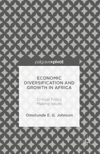 Titelbild: Economic Diversification and Growth in Africa 9783319308487