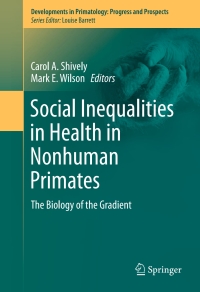 Cover image: Social Inequalities in Health in Nonhuman Primates 9783319308708