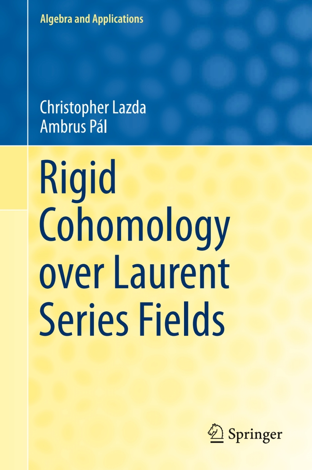 Rigid Cohomology over Laurent Series Fields (eBook Rental)