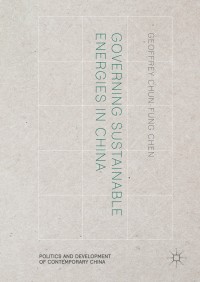 Cover image: Governing Sustainable Energies in China 9783319309682
