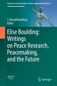 Omslagafbeelding: Elise Boulding: Writings on Peace Research, Peacemaking, and the Future 9783319309866