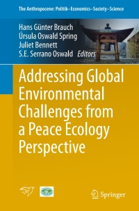 Imagen de portada: Addressing Global Environmental Challenges from a Peace Ecology Perspective 9783319309897
