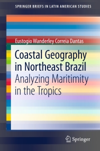 Immagine di copertina: Coastal Geography in Northeast Brazil 9783319309989