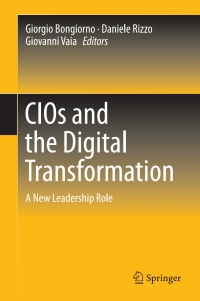 Cover image: CIOs and the Digital Transformation 9783319310251