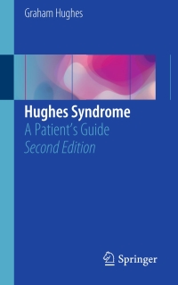 Cover image: Hughes Syndrome 2nd edition 9783319310282