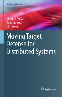 Cover image: Moving Target Defense for Distributed Systems 9783319310312
