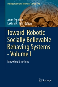 Immagine di copertina: Toward  Robotic Socially Believable Behaving Systems - Volume I 9783319310558