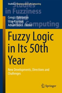 Imagen de portada: Fuzzy Logic in Its 50th Year 9783319310916