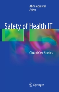 Cover image: Safety of Health IT 9783319311210