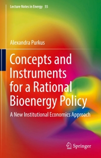 Omslagafbeelding: Concepts and Instruments for a Rational Bioenergy Policy 9783319311340