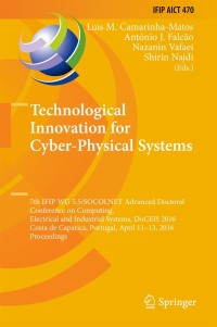 صورة الغلاف: Technological Innovation for Cyber-Physical Systems 9783319311647