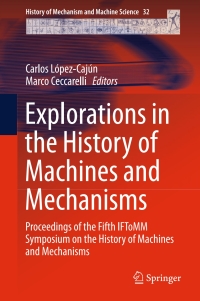 Cover image: Explorations in the History of Machines and Mechanisms 9783319311821