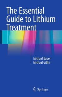 Cover image: The Essential Guide to Lithium Treatment 9783319312125