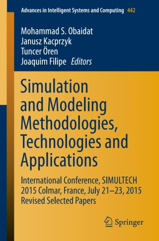 Imagen de portada: Simulation and Modeling Methodologies, Technologies and Applications 9783319312941