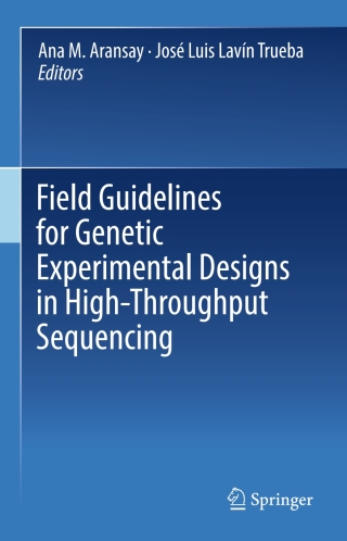 Cover image: Field Guidelines for Genetic Experimental Designs in High-Throughput Sequencing 9783319313481