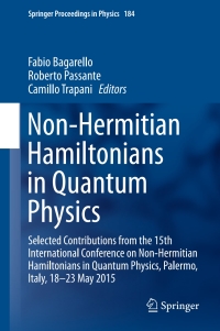 Cover image: Non-Hermitian Hamiltonians in Quantum Physics 9783319313542