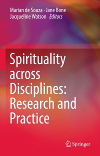 Cover image: Spirituality across Disciplines: Research and Practice: 9783319313788