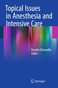 Imagen de portada: Topical Issues in Anesthesia and Intensive Care 9783319313962