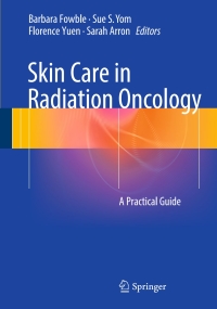 Cover image: Skin Care in Radiation Oncology 9783319314587