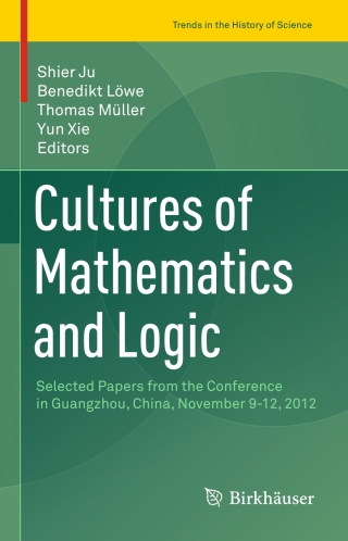 Cover image: Cultures of Mathematics and Logic 9783319315003