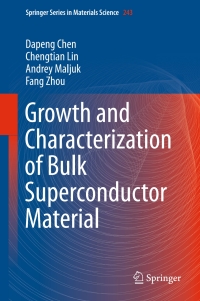 Titelbild: Growth and Characterization of Bulk Superconductor Material 9783319315461