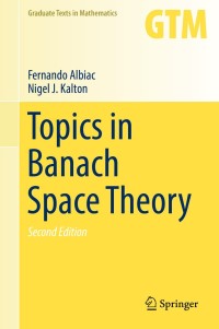 Cover image: Topics in Banach Space Theory 2nd edition 9783319315553