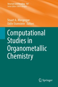 Cover image: Computational Studies in Organometallic Chemistry 9783319316369