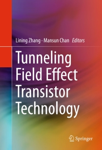 表紙画像: Tunneling Field Effect Transistor Technology 9783319316512