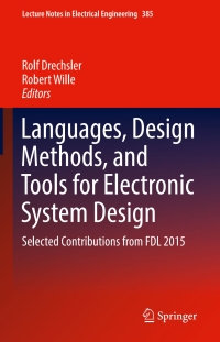 صورة الغلاف: Languages, Design Methods, and Tools for Electronic System Design 9783319317229
