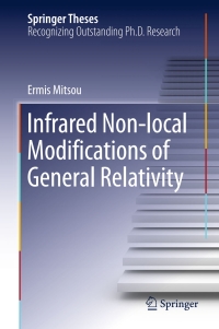 صورة الغلاف: Infrared Non-local Modifications of General Relativity 9783319317281