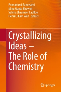 Titelbild: Crystallizing Ideas – The Role of Chemistry 9783319317588