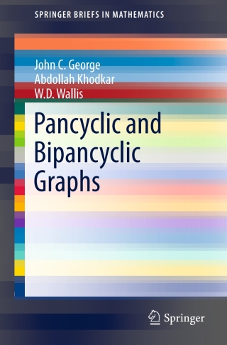 Cover image: Pancyclic and Bipancyclic Graphs 9783319319506