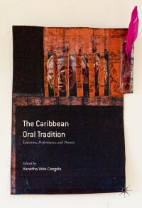 Omslagafbeelding: The Caribbean Oral Tradition 9783319320878